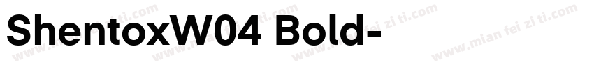 ShentoxW04 Bold字体转换